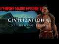 L'EMPIRE MAORI | CIVILIZATION VI | GATHERING STORM | Episode 22 [FR][HD]