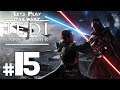 Let's Play Star Wars Jedi: Fallen Order Ep. 15