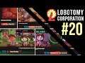 LOBOTOMY CORPORATION - Episode 20 - Supressed!