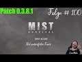 Mist Survival #100: wasserfestes Feuer