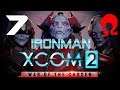 Omega Alden Plays XCOM 2 War of the Chosen - Part 7