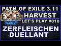 PATH OF EXILE Harvest - Let's Play #010 Zerfleischen-Duellant [ deutsch / german / POE ]