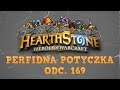 Perfidna potyczka... HearthStone: Heroes of Warcraft. Odc.169-Dalaran vs Czarna góra (Odc.sp.),cz. 1