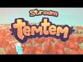Streaming TemTem #4