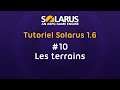 Tutoriel Solarus 1.6 [fr] - #10 : Les terrains
