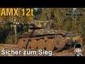 World of Tanks | AMX 12t | Sicher zum Sieg