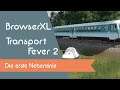 BrowserXL spielt - Transport Fecer 2 - Die erste Nebenlinie
