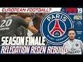 EUROPEAN FOOTBALL? - Relegation Regen Rebuild - Fifa 19 PSG Career Mode - Episode 29