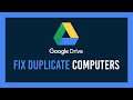 Google Drive: Fix duplicate "My Computer" folders on new Windows