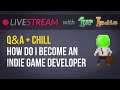 How to become an indie game developer [Chill-stream with 1up Indie] (no first 20min muted)