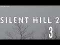 Silent Hill 2, Part 3