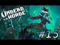 Undead Horde # 15 - Es sind zuviele