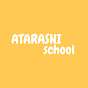 Atarashi school
