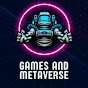 Games and Metaverse