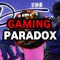 Gaming Paradox