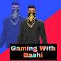 GAMING WITH BASHI