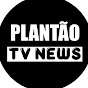 PLANTÃO TV NEWS
