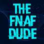 TheFNAFDude