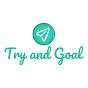 Try and Goal