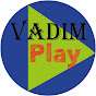 VADIM Play