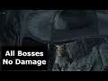 Bloodborne - All Boss Fights (No Damage)