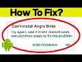 How To Fix Can't Install Angry Birds Error On Google Play Store in Android & Ios