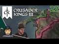 MISCALCULATIONS! - Crusader Kings 3 Gameplay - Ep 22 - Let's Play Crusader Kings 3