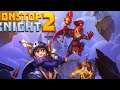 NONSTOP KNIGHT 2 | ACTION RPG