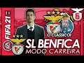 'O PRIMEIRO CLÁSSICO DA ÉPOCA!' | FIFA 21 Modo Carreira (SL Benfica) #06