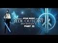 Star Wars Jedi Knight II: Jedi Outcast - Let's Play Part 23