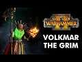 Total War: Warhammer 2 - Volkmar the Grim