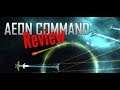 Aeon Command Review