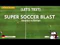 [Let's Test] Super Soccer Blast - America vs.Europe