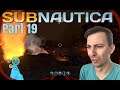Man With A Fear Of The Ocean Plays Subnautica - Part 19 - LAVA?