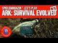 Lets Play Ark Survival Evolved | Ep.85 | #Letsplay mit Capt. BäM! #gameplay