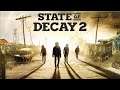 State of decay 2 | серия 17 | no comment