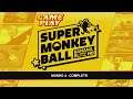 Super Monkey Ball Banana Blitz HD [Gameplay] Mundo 4 Completo (Logro / Trofeo) Arqueólogo