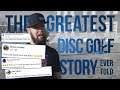 The Greatest Disc Golf Story Ever Told | by Disc Golf Comedy