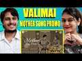 Valimai - Mother Song Promo | Ajith Kumar | Yuvan Shankar Raja, Vinoth, Boney Kapoor, Zee Studios