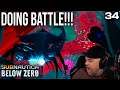 FIGHTING LEVIATHANS!!! Subnautica: Below Zero - E34