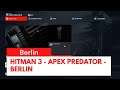 Hitman 3 - Apex Predator - Berlin