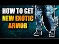 How to get NEW EXOTIC ARMOR - Star Eater, Burning Steps, Assembler