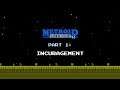 Metroid Mondays - Metroid Incursion, part 1: Incuragement