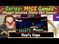 M.I.S.S. #70 - Noel's Hope - A Hope From January 2019 Turns Into A Missing Exe Dead Game!