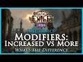 Path of Exile: Modifiers - Increased vs More