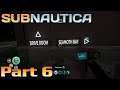 Subnautica [6] - Boarding The Aurora, Phase 1