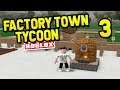 building a oven for bricks - Factory Town Tycoon #3