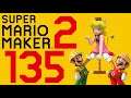 Lettuce play Super Mario Maker 2 part 135