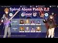 NEW Spiral Abyss Floor 12 Patch 2.2 Full Star Hu Tao First Childe Second - Genshin Impact