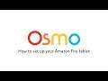 #Osmo STEM Guide: Osmo for Fire - Getting Started